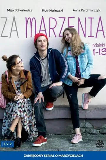 Serie Za marzenia completa ver online castellano