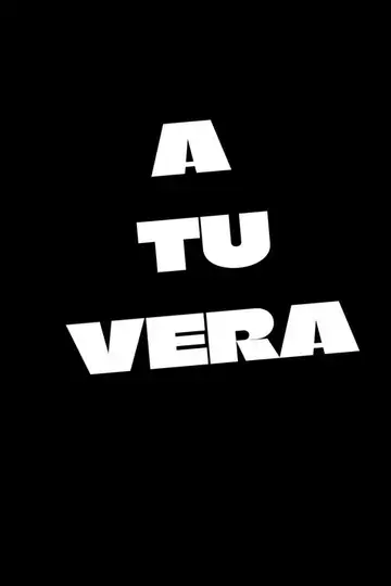 A tu vera veroTV Online • Pelicula Completa
