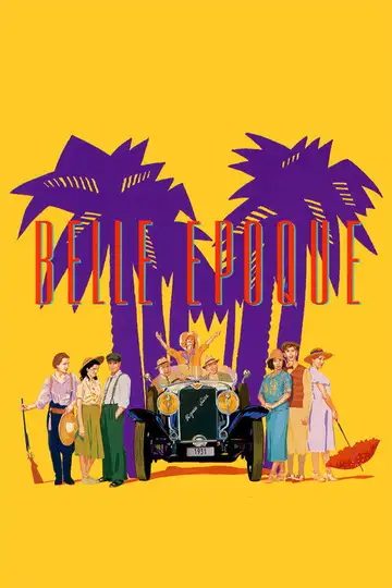Belle Époque veroTV Online • Pelicula Completa