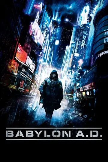 Babylon A.D. veroTV Online • Pelicula Completa