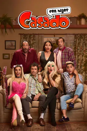 Casado con hijos Ver Online Castellano • veroTV