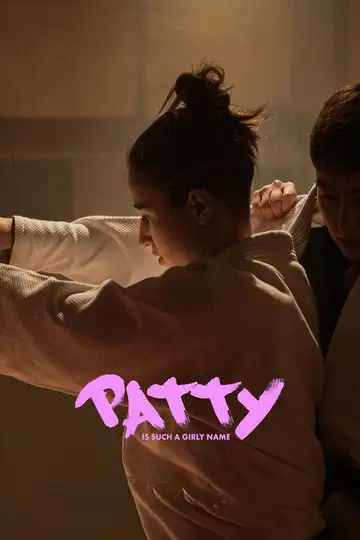 Patty Is Such a Girly Name veroTV Online • Pelicula Completa