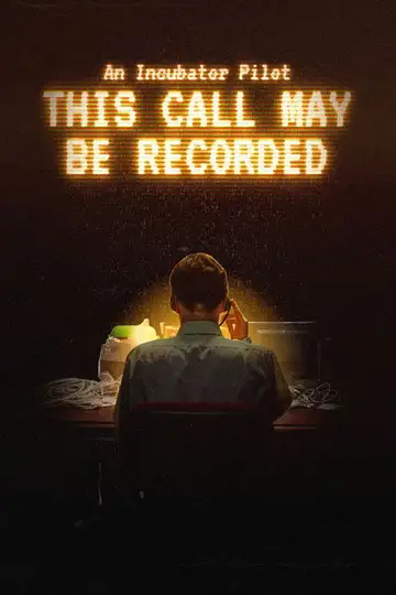 This Call May Be Recorded veroTV Online • Pelicula Completa