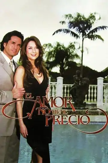 El Amor no Tiene Precio Ver Online Castellano • veroTV