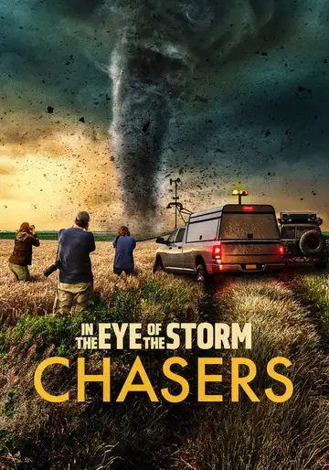 In the Eye of the Storm: Chasers Ver Online Castellano • veroTV