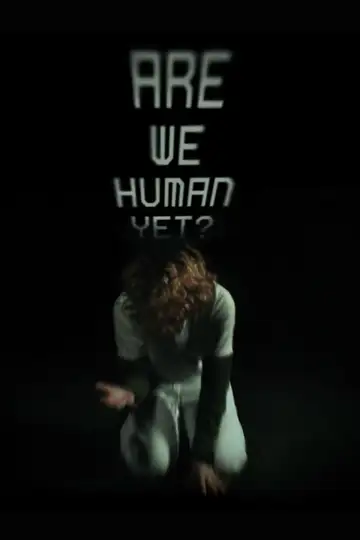 Are We Human Yet? veroTV Online • Pelicula Completa