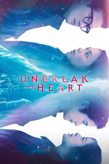 Unbreak My Heart Ver Online Castellano • veroTV
