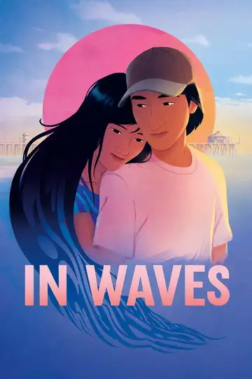 In Waves veroTV Online • Pelicula Completa