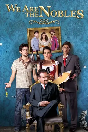 Nosotros los nobles veroTV Online • Pelicula Completa