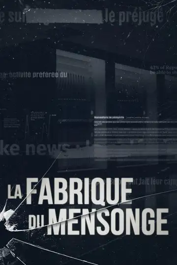 La Fabrique du mensonge Ver Online Castellano • veroTV