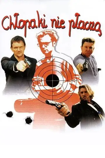Ver Chłopaki nie płaczą película completa online en español
