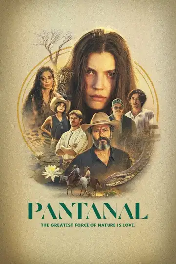 Pantanal 2022 Ver Online Castellano • veroTV