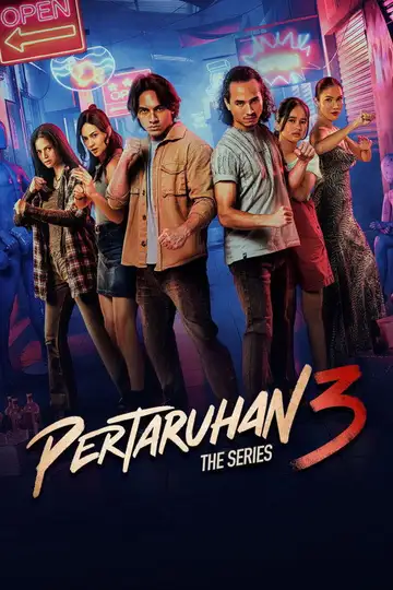 Pertaruhan 3: The Series veroTV Online • Pelicula Completa