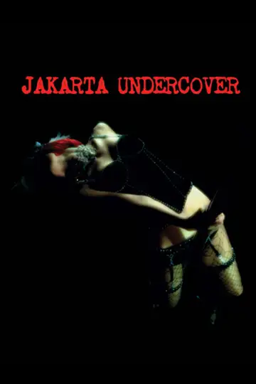 Jakarta Undercover veroTV Online • Pelicula Completa