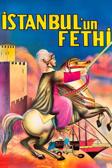 İstanbul'un Fethi veroTV Online • Pelicula Completa