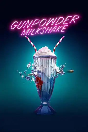Gunpowder Milkshake (Cóctel explosivo) veroTV Online • Pelicula Completa