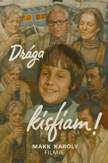 Drága kisfiam! veroTV Online • Pelicula Completa