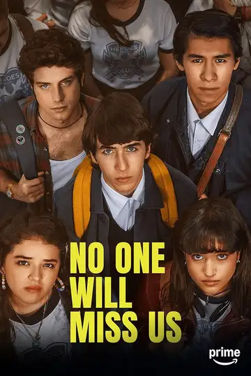 Serie Nadie nos va a extrañar completa ver online castellano