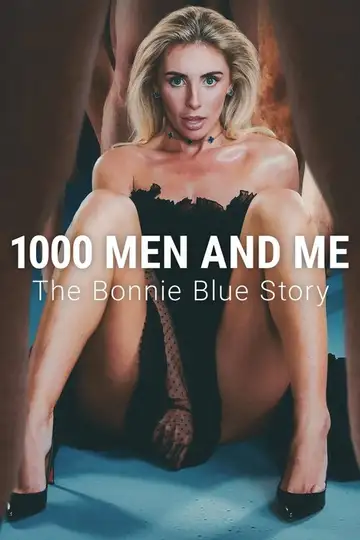 1000 Men and Me: The Bonnie Blue Story veroTV Online • Pelicula Completa
