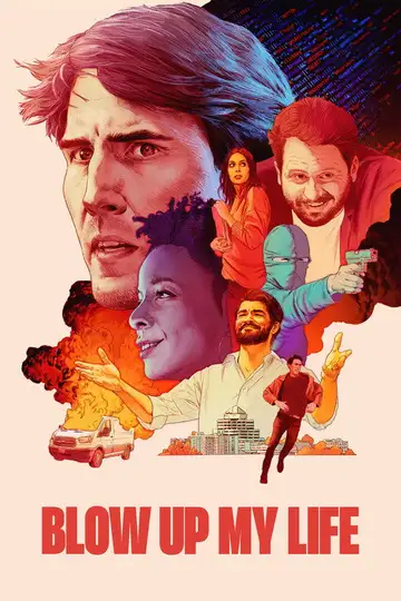 Blow Up My Life veroTV Online • Pelicula Completa