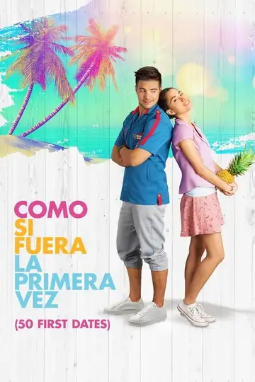Como si fuera la primera vez veroTV Online • Pelicula Completa