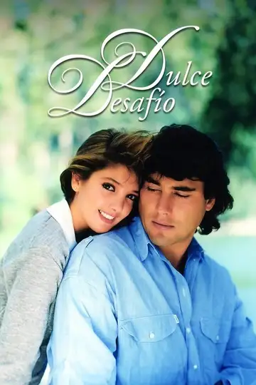 Dulce Desafío Ver Online Castellano • veroTV
