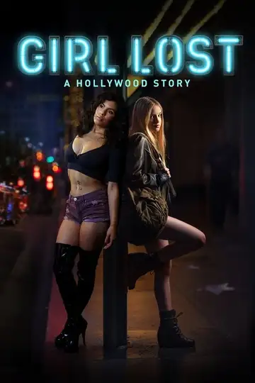 Girl Lost: A Hollywood Story veroTV Online • Pelicula Completa
