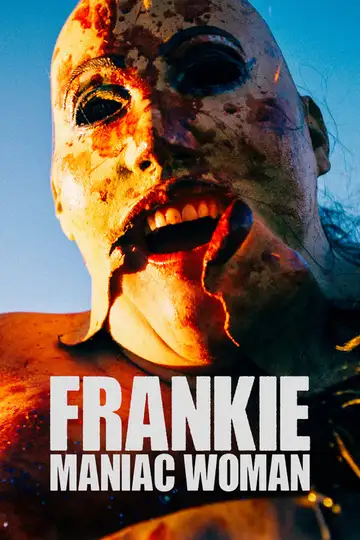 Frankie, Maniac Woman veroTV Online • Pelicula Completa
