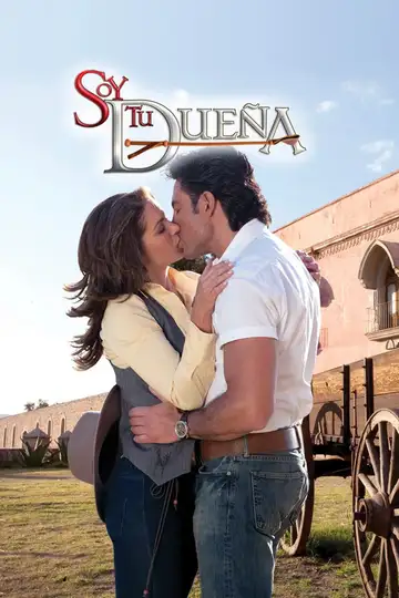 Soy tu dueña Ver Online Castellano • veroTV