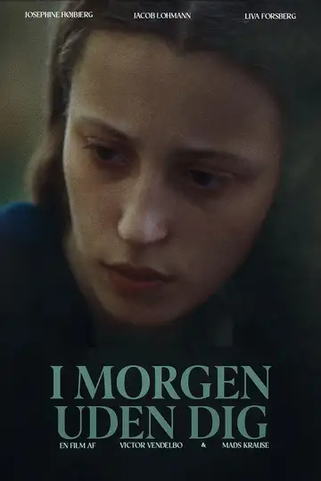 I morgen uden dig veroTV Online • Pelicula Completa