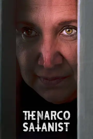 La Narcosatánica Ver Online Castellano • veroTV