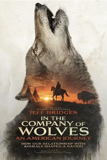 In the Company of Wolves: An American Journey veroTV Online • Pelicula Completa
