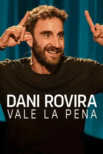 Vale la pena, de Dani Rovira veroTV Online • Pelicula Completa