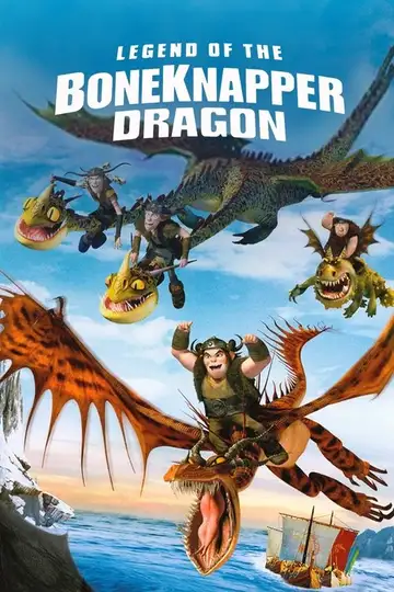 Cómo entrenar a tu dragón: La leyenda del Robahuesos veroTV Online • Pelicula Completa