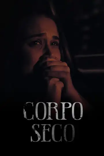 Corpo Seco veroTV Online • Pelicula Completa