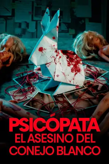 Psicópata: El Asesino del Conejo Blanco veroTV Online • Pelicula Completa