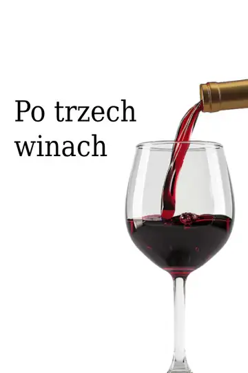 Po trzech winach veroTV Online • Pelicula Completa
