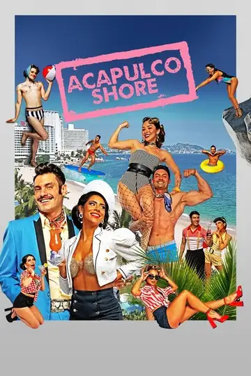 Acapulco Shore Ver Online Castellano • veroTV
