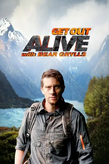 Get Out Alive with Bear Grylls Ver Online Castellano • veroTV