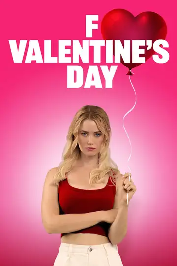 Ver F Valentine's Day película completa online en español