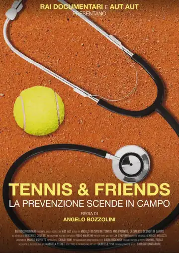 Tennis and friends. La prevenzione scende in campo veroTV Online • Pelicula Completa