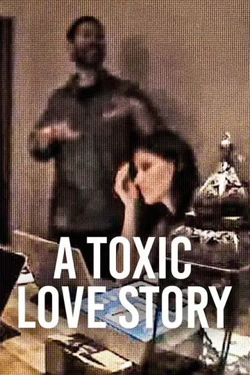 Ver Una tóxica historia de amor película completa online en español