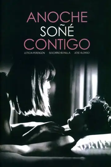 Anoche soñé contigo veroTV Online • Pelicula Completa