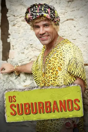 Os Suburbanos Ver Online Castellano • veroTV
