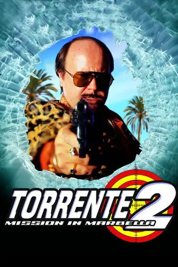 Torrente 2: Misión en Marbella veroTV Online • Pelicula Completa