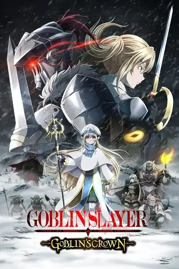 Goblin Slayer, la corona del Goblin veroTV Online • Pelicula Completa