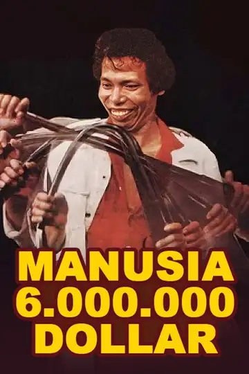 Manusia 6.000.000 Dollar veroTV Online • Pelicula Completa