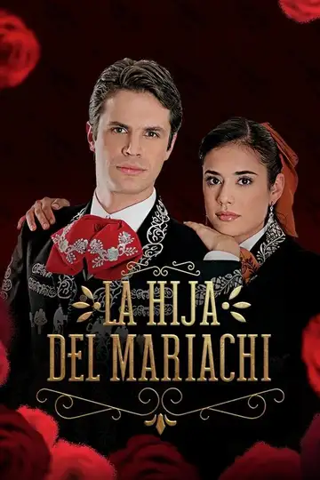 La hija del Mariachi Ver Online Castellano • veroTV
