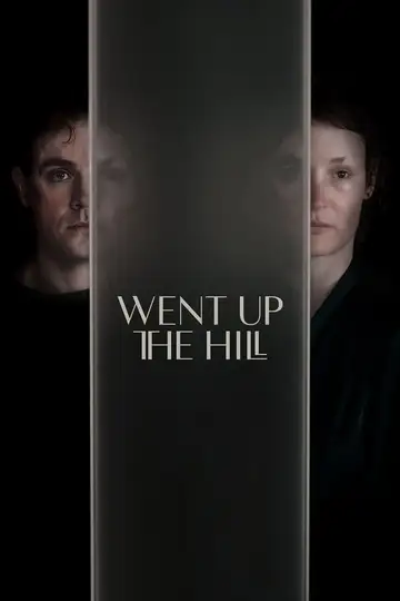Went Up the Hill veroTV Online • Pelicula Completa