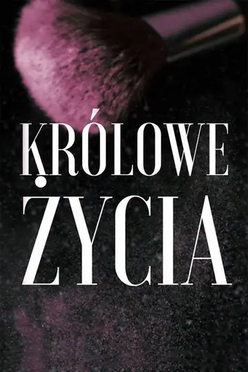 Serie Królowe życia completa ver online castellano